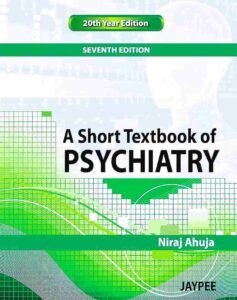 Niraj Ahuja-A Short Textbook of Psychiatry